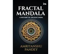 Fractal Mandala: A History of Ancient India