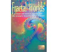Fractal Worlds - A Visual And Musical Journey Into The Strangely Beautiful World Of Chaos [Edizione: Regno Unito]