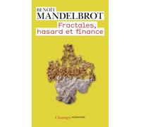 Fractales, hasard et finance