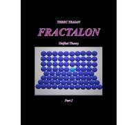 FRACTALON: Unified Theory first part