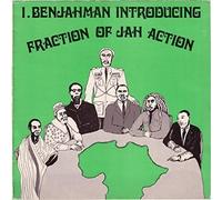 I Benjahman - Fraction Of Jah Action