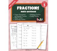 Fractions Math Workbook Grade 5: Adding, Subtracting, Multiplying & Dividing Mixed Fractions, Common Denominator Math, Unlike Fractions | With Answers