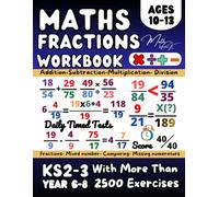 Fractions Maths Book for 10-13 Year Olds, Adding, Subtracting, Multiplying, Dividing Fractions, Equivalent and Comparing , Mixed number and Improper: ... (Answer Key Included), Grade 5-7 Math