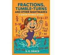 Fractions, Tumble-turns and Other Nightmares