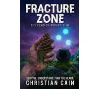 Fracture Zone: The Echo of Broken Time: 1