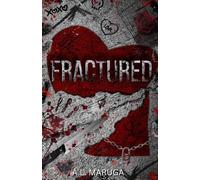 Fractured: A Dark Stalker Toxic Love Retelling