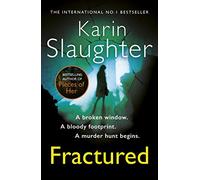 Fractured: A gripping crime thriller from the Sunday Times bestseller (Will Trent, Book 2)
