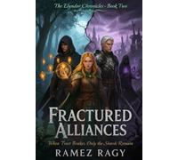 Fractured Alliances: When Trust Breaks, Only The Shards Remain: 2