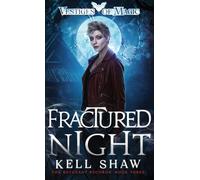 Fractured Night: The Revenant Records: Book 3