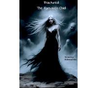 Fractured: The Forsaken Child