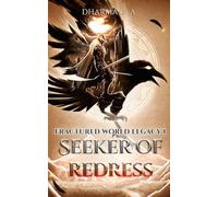Fractured World Legacy I: Seeker of Redress: An Epic Action and Adventure Fantasy