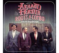 FRADIN, ARNAUD & HIS ROOT - STEADY ROLLIN MAN