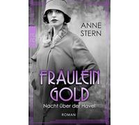 Fräulein Gold: Nacht über der Havel: 7