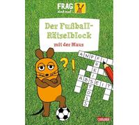 Frag doch mal ... die Maus: Der Fußball-Rätselblock mit der Maus