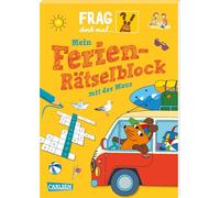 Frag doch mal ... die Maus!: Mein Ferien-Rätselblock mit der Maus: Kinderbeschäftigung ab 7