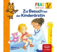Frag doch mal ... die Maus: Zu Besuch bei der Kinderärztin: Erstes Sachwissen