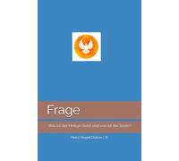 Frage: Was ist der Heilige Geist und was ist die Seele?