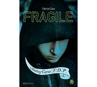 Fragile