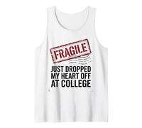 Fragile Appena Caduto Il Mio Cuore Fuori al College Divertente Mamma papà Canotta