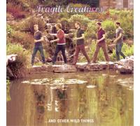 Fragile Creatures Fragile Creatures... And Other Things (Vinyl LP) 12" Album