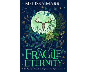 Fragile Eternity: An urban fantasy romantic adventure - Marr Melissa