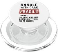 Fragile Handle With Care College Lascia un divertente umorismo genitoriale PopSockets PopGrip per MagSafe