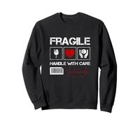 Fragile Handle with Care Graphic Cool Designs, Love Care Felpa