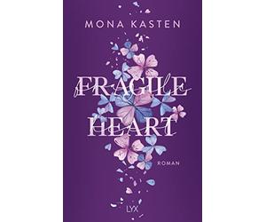 Fragile Heart: Von der Spiegel-Bestseller-Autorin von MAXTON HALL: 2