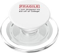 Fragile, ho appena lasciato mio figlio ai genitori del college PopSockets PopGrip per MagSafe