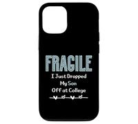 Fragile I Just Dropped My Son Off at College Parents Custodia per iPhone 12/12 Pro