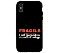 Fragile I Just Dropped My Son Off at College Parents Custodia per iPhone X/XS
