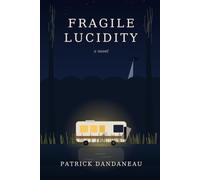 Fragile Lucidity: Thriller