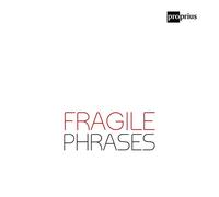Fragile Phrases - Peter Fridholm / David Harenstam (Audio Cd)