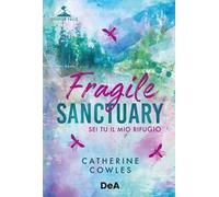 Fragile sanctuary. Booklover approved. Ediz. italiana