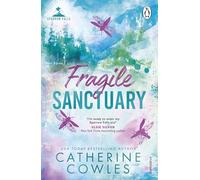 Fragile Sanctuary: The emotional and gripping small-town grumpy-sunshine romance from the bestselling author