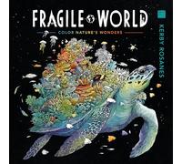 Kerby Rosanes Fragile World (Tascabile)