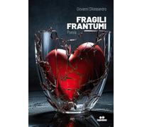 FRAGILI FRANTUMI