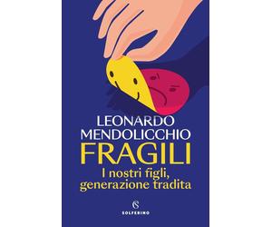 Fragili [Paperback] [Oct 20, 2023] Mendolicchio, Leonardo