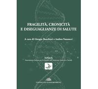 Libri Fragilita, Cronicita E Diseguaglianze Di Salute