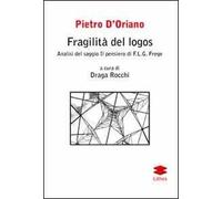 Fragilità del logos. Analisi del saggio Il pensiero di F. L. G. Frege