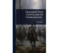 Fragment D'un Capitulaire De Charlemagne...