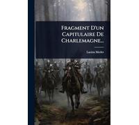 Fragment D'un Capitulaire De Charlemagne...