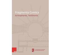 Fragmenta Comica 10.2 Aristophanes Testimonia
