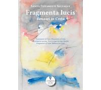 Fragmenta lucis. Renasci in Creta