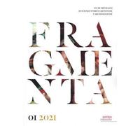 Fragmenta. 1/2021 Studi trevigiani di scienze storico-artistiche e archeologiche
