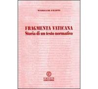 Fragmenta vaticana. Storia di un testo normativo