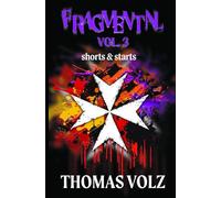 FragMental: Vol 3: shorts & starts