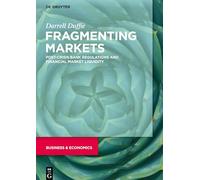 Darrell Duffie Fragmenting Markets (Copertina rigida)