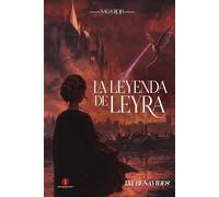 (Fragmento) La Leyenda de Leyra