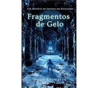 Fragmentos de Gelo